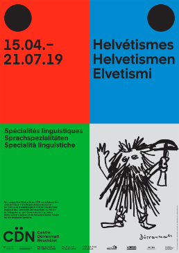 Helvetismes - Sprachspezialitäten: Ausstellung im Centre Dürrenmatt Neuchâtel